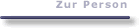 Zur Person